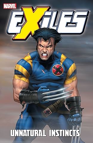 Exiles Vol. 5: Unnatural Instinct