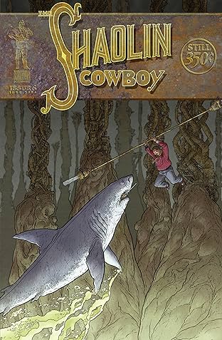 The Shaolin Cowboy #6