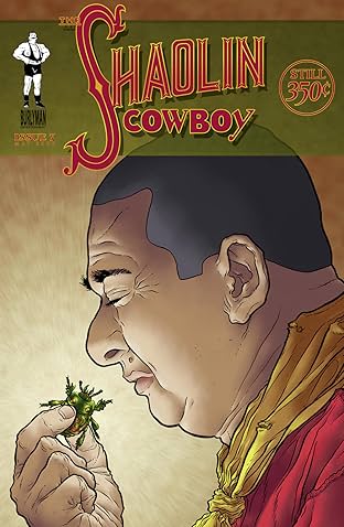 The Shaolin Cowboy #7