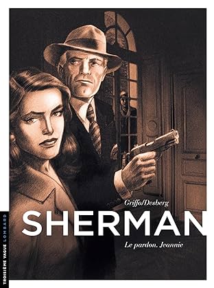 Sherman Vol. 6: Le pardon. Jeannie