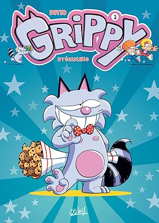 Grippy Vol. 3: Irrésistible