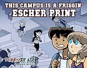 Dumbing of Age Vol. 1: This Campus Is A Friggin' Escher Print