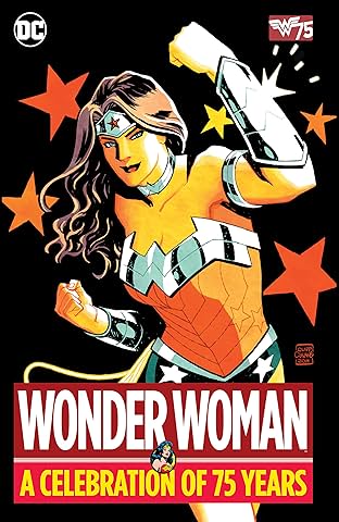 Wonder Woman: A Celebration of 75 Years
