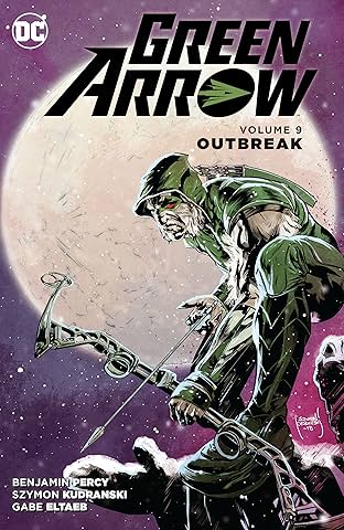 Green Arrow (2011-2016) Vol. 9: Outbreak