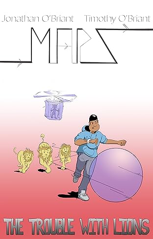 Maps Vol. 1: The Trouble with Lions