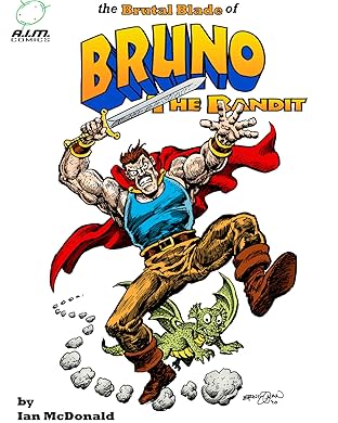 The Brutal Blade of Bruno the Bandit Vol. 1