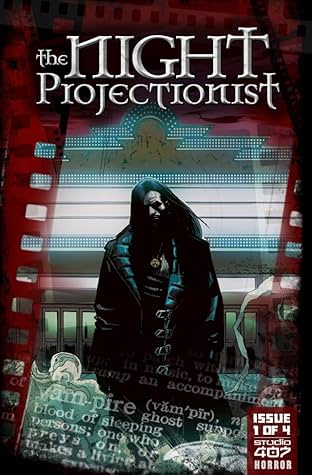 The Night Projectionist #1 (of 4)