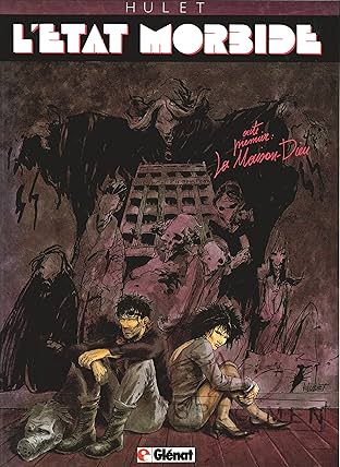 L’état morbide Vol. 1: La maison-Dieu