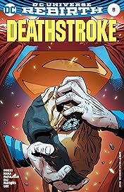 Deathstroke (2016-) #8