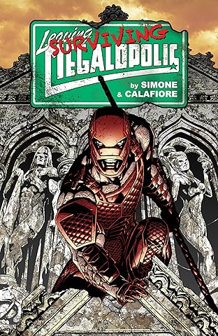 Leaving Megalopolis: Surviving Megalopolis