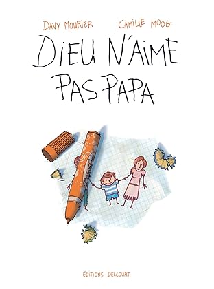 Dieu n'aime pas papa