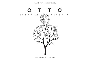 Otto, l'homme réécrit
