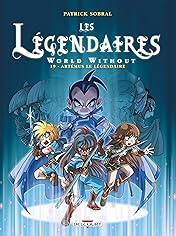 Les Légendaires Vol. 19: World Without : Artémus le Légendaire