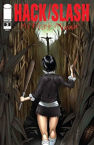 Hack/Slash: My First Maniac #2 (of 4)