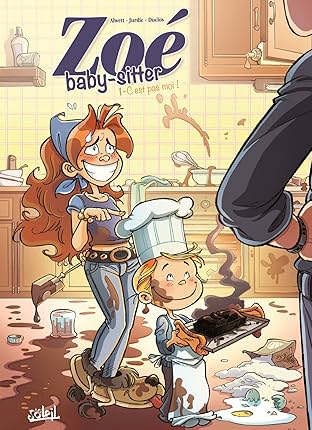Zoé baby-sitter Vol. 1: C'est pas moi !