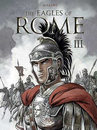 The Eagles of Rome Vol. 3: Book III