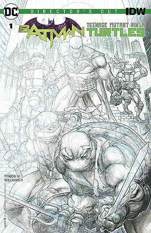 Batman/Teenage Mutant Ninja Turtles Director's Cut (2016) #1