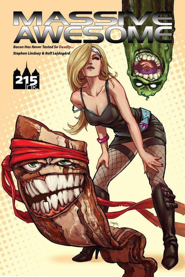 Massive Awesome Vol. 1: Bacon Has Never Tasted So Deadly
