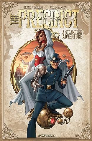 The Precinct: A Steampunk Adventure