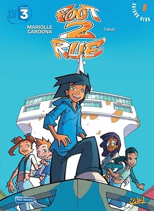 Foot 2 Rue Vol. 8: Dakar