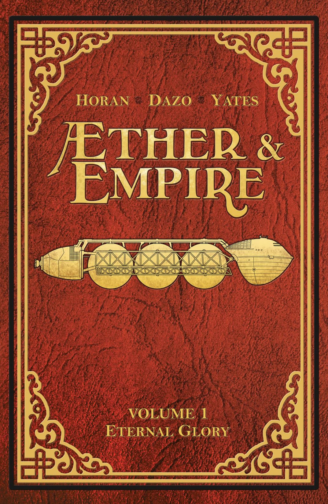 Æther & Empire Vol. 1: Eternal Glory