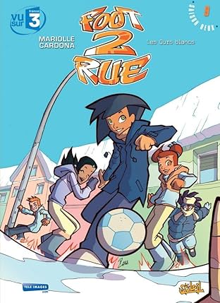 Foot 2 Rue Vol. 9: Les Ours blancs