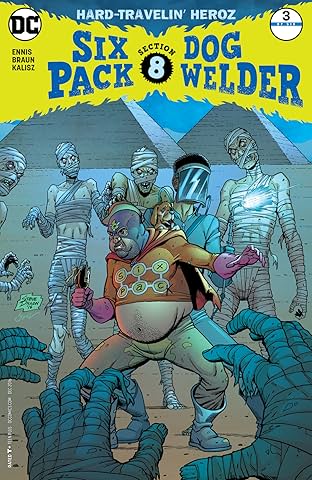 Sixpack and Dogwelder: Hard Travelin' Heroz (2016-2017) #3