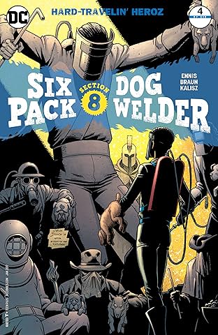 Sixpack and Dogwelder: Hard Travelin' Heroz (2016-2017) #4