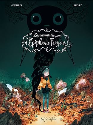 L'Épouvantable Peur d'Épiphanie Frayeur