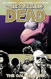 The Walking Dead Vol. 7: The Calm Before