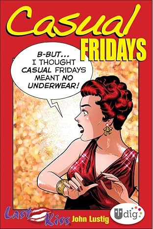 Last Kiss: Casual Fridays