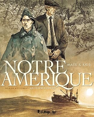 Notre Amérique Vol. 1