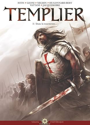 Templier Vol. 2: Dans la tourmente