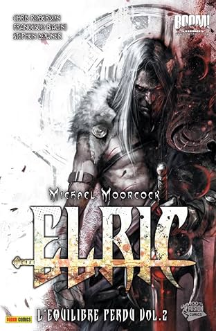 Elric: L'equilibre perdu Vol. 2