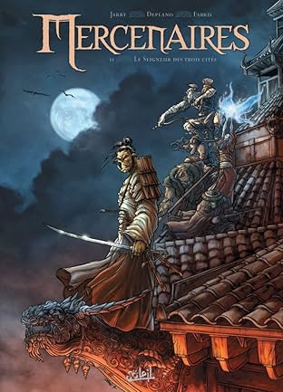 Mercenaires Vol. 2: Le seigneur des trois cités