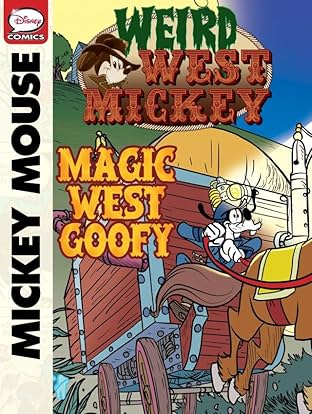 Weird West Mickey: Magic West Goofy