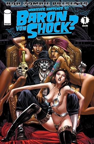 Whatever Happened To Baron Von Shock? #1