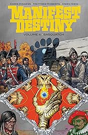 Manifest Destiny Vol. 4