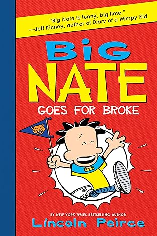 Big Nate Vol. 4: Goes For Broke