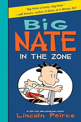 Big Nate Vol. 6: In the Zone