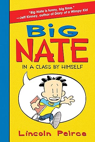 Big Nate Vol. 1: In a Class by Himself