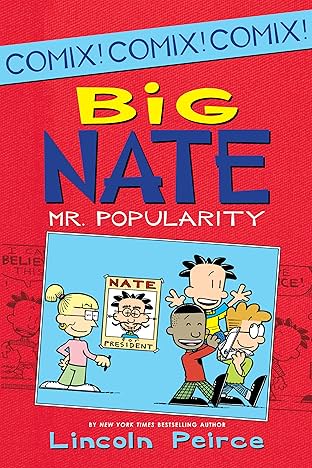 Big Nate Comix Vol. 4: Mr. Popularity