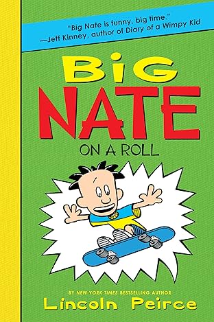 Big Nate Vol. 3: On A Roll