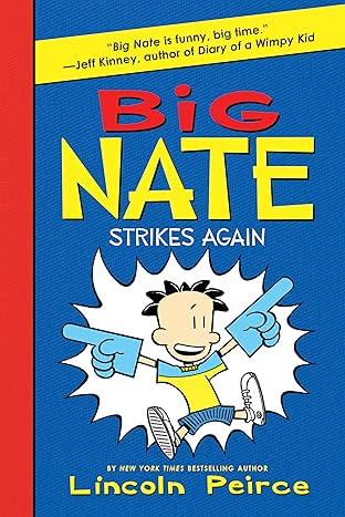 Big Nate Vol. 2: Strikes Again