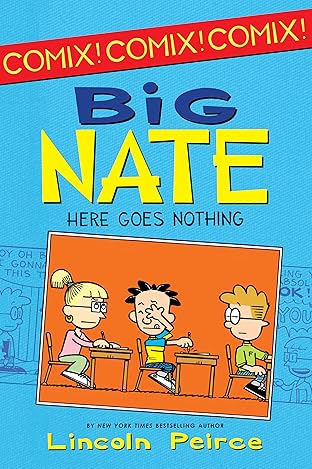 Big Nate Comix Vol. 2: Here Goes Nothing