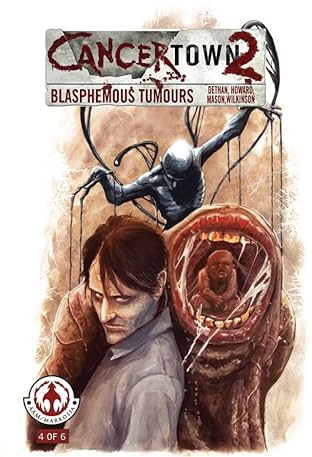 Cancertown: Blasphemous Tumors #4 (of 6)