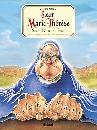 Sœur Marie-Thérèse Vol. 5: Sans diocèse fixe…