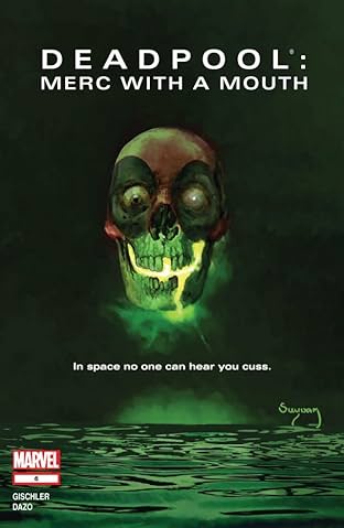 Deadpool: Merc With A Mouth #6 (of 13)