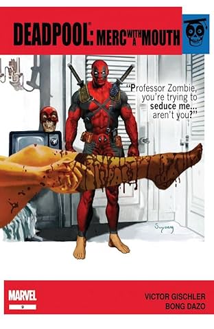 Deadpool: Merc With A Mouth #9 (of 13)