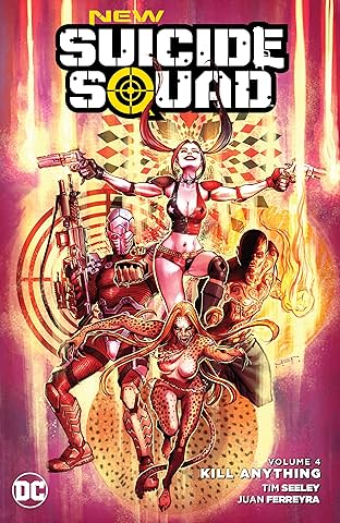 New Suicide Squad (2014-2016) Vol. 4: Kill Anything